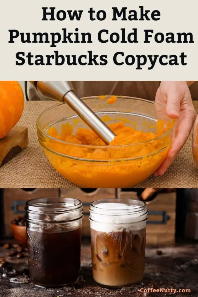 Pumpkin Cold Foam Recipe EASY Starbucks Copycat